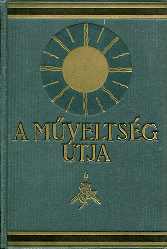 Hars�nyi- Heged�s- Lambrecht- Rapaics- S�le- K�zdi - A m�velts�g �tja XI