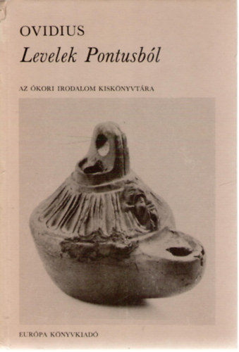 Publius Ovidius Naso - Levelek Pontusbl