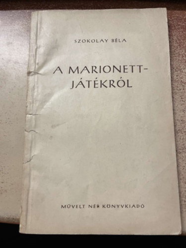Szokolay Béla - A marionett-játékról