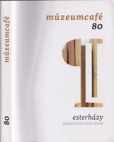 Grczi Emke (fszerk.) - Mzeumcaf 80 - Esterhzy-audaces fortuna iuvat