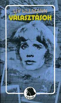 Liv Ullmann - V�laszt�sok