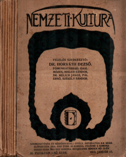 Dr. Horvth Dezs (szerk.) - Nemzeti Kultura 1913. III. vf. (1., 3-9., 11., 12. szmok) - Mezberny-Gyula