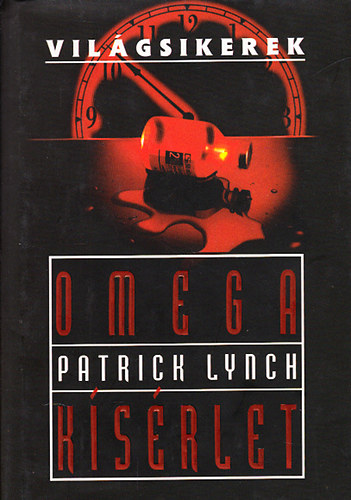 Patrick Lynch - Omega k�s�rlet (vil�gsikerek)