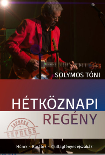 Solymos Tni - Htkznapi regny