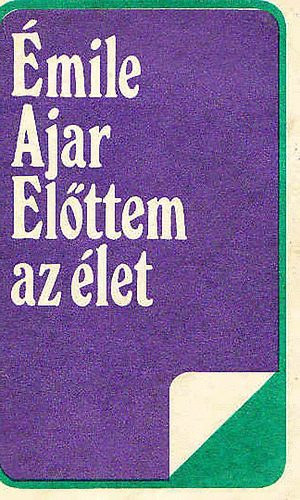 Romain Gary - Előttem az élet