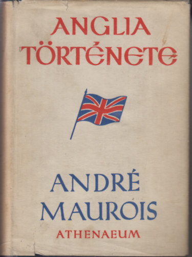 André Maurois - Anglia története