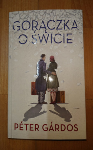 G�rdos P�ter - Goraczka O Swice