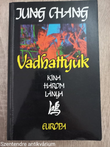 Jung Chang, Kalmr va (ford.), Rvsz gota (ford.) - Vadhattyk - KNA HROM LNYA