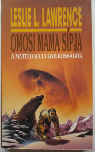 Leslie L. Lawrence - Omosi mama spja