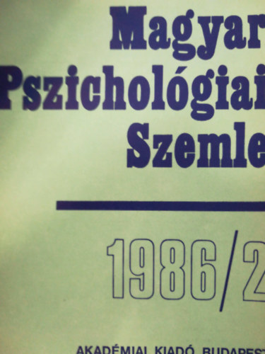 Magyar Pszichol�giai szemle 1986/2
