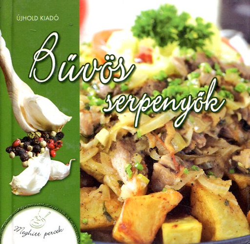 Halmos Monika - Bűvös serpenyők