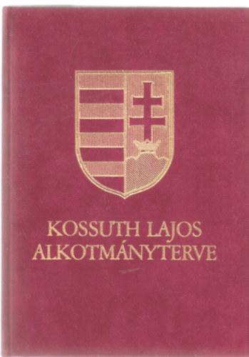 Kossuth Lajos, Ger Andrs - Kossuth Lajos alkotmnyterve