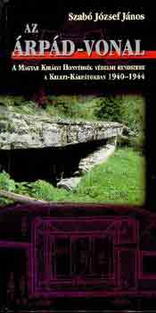 Szab� J�zsef J�nos - Az �rp�d-vonal