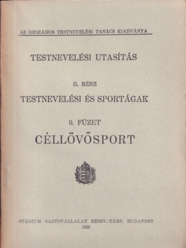 Testnevelsi utasts II.: Testnevelsi s sportgak 9.: Cllvsport