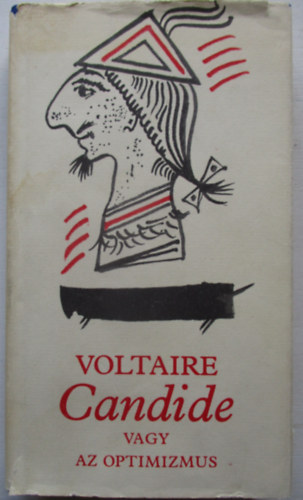 Voltaire - Candide vagy az optimizmus