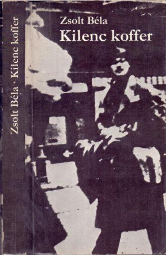 Zsolt Béla - Kilenc koffer