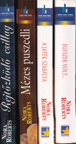 Nora Roberets: Rejtőzködő csillag, Mézes puszedli,Egyszer volt..., A játék szabálya