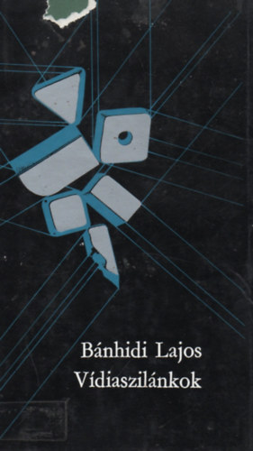 B�nhidi Lajos - V�diaszil�nkok