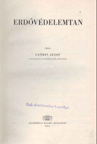 Gy�rfi J�nos - Erd�v�delemtan