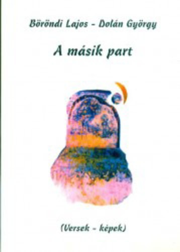 Dolán György - A másik part