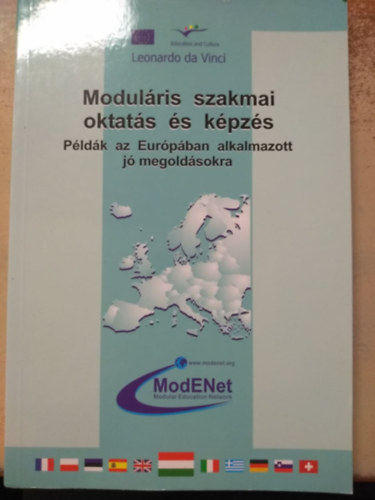 Modulris szakmai oktats s kpzs - Pldk az Eurpban alkalmazott j megoldsokra