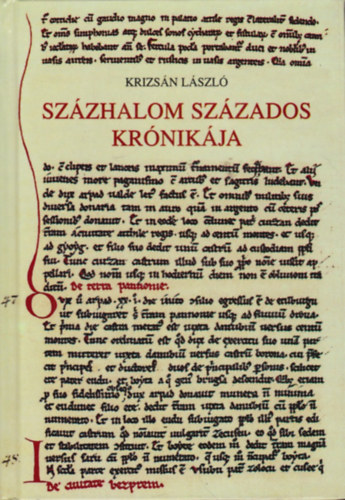 Krizs�n L�szl� - Sz�zhalom sz�zados kr�nik�ja