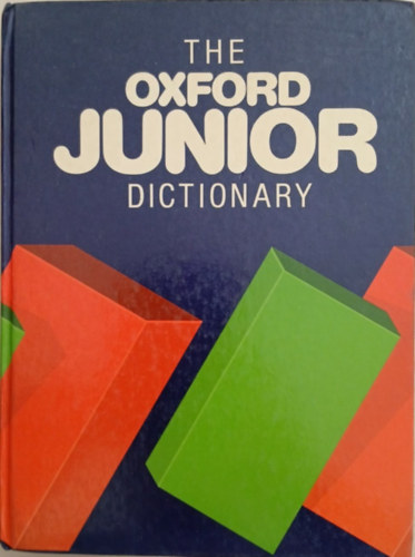 Rosemary Sansome, Dee Reid, Alan Spooner - The Oxford Junior Dictionary