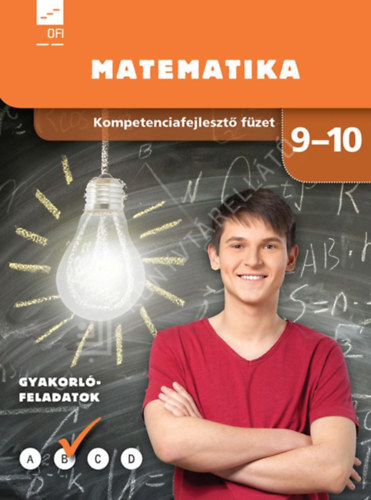 Tóthné Szalontay Anna - Kompetenciafejlesztő füzetek - Matematika 9-10. évfolyam (OFI)