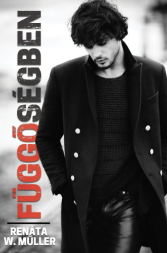 Ren�ta W. M�ller - F�gg�s�gben