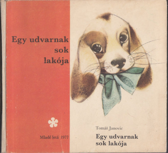 Tomás Janovic - Egy udvarnak sok lakója