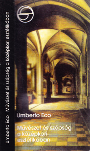 Umberto Eco - Mvszet s szpsg a kzpkori eszttikban