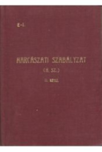 Stádium Sajtóvállalat Rt. - Harcászati szabályzat II.: Alaki határozatok