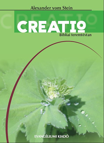 Alexander vom Stein - Creatio - Bibliai teremtéstan