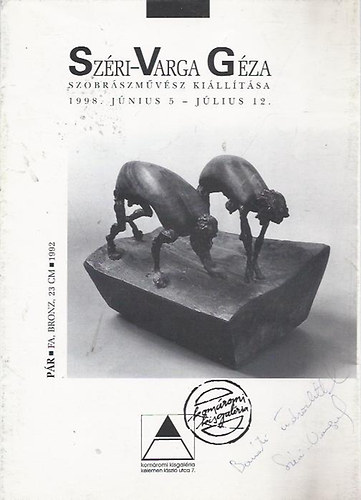 Szri-Varga Gza szobrszmvsz killtsa   Dediklt!!!