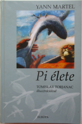 Yann Martel - Pi �lete