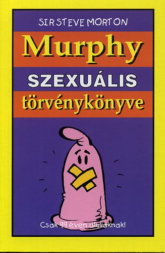 Sir Steve Morton - Murphy szexulis trvnyknyve