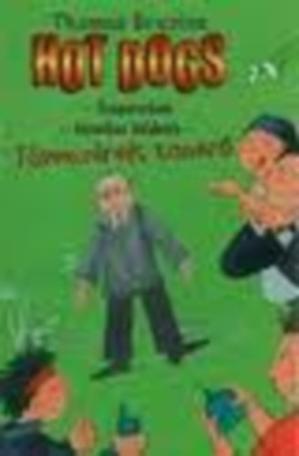 Thomas Brezina - Hot Dogs: Szupersrcok kozmikus kldetse 8.: Tvvezrelt taner