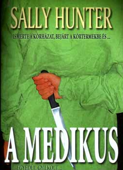 Sally Hunter - A medikus