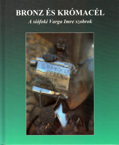 Mizerk Beta, Gti Kornl - Bronz s krmacl - A sifoki Varga Imre szobrok