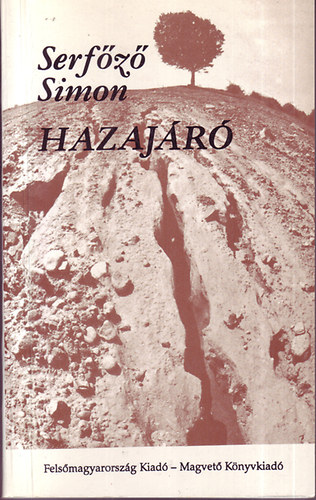 Serf�z� Simon (szerk.) - Hazaj�r�