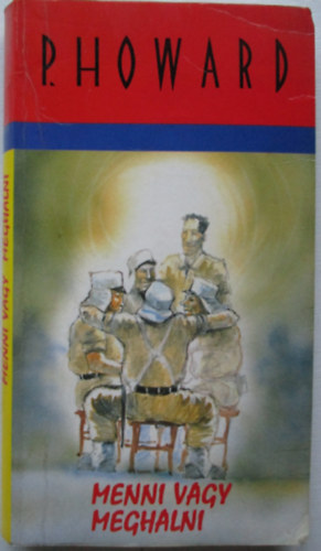 Rejt Jen \(P. Howard) - Menni vagy meghalni