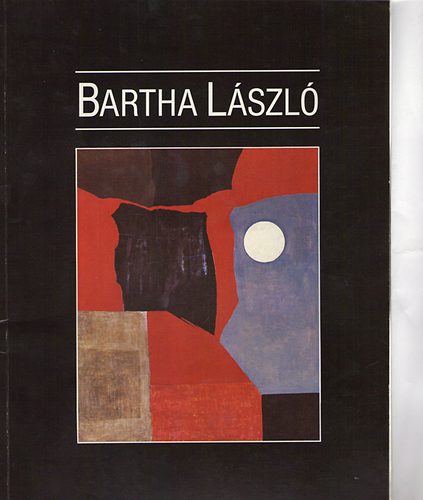 Bartha Lszl festmvsz killtsa