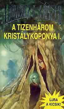 Lőrincz L. László - A tizenhárom kristálykoponya I.-II.