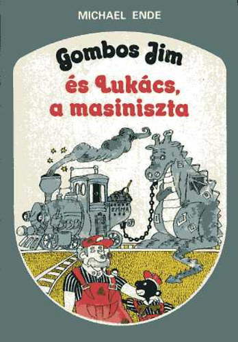 Michael Ende - Gombos Jim �s Luk�cs, a masiniszta