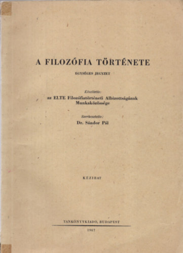 Dr. Sndor Pl - A filozfia trtnete - Egysges jegyzet