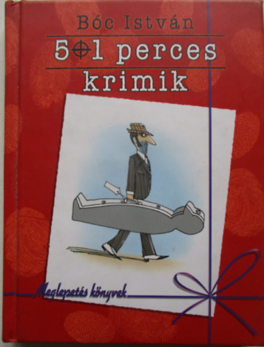 Bc Istvn - 5 + 1 perces krimik