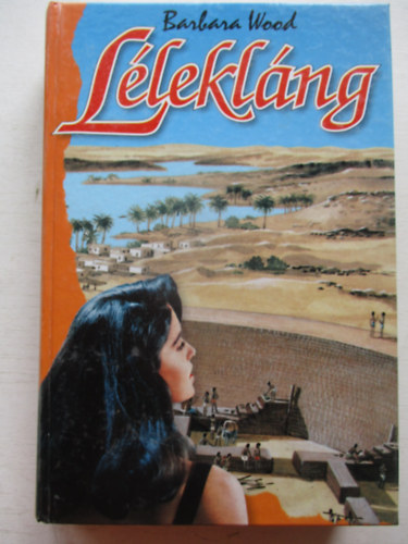 Barbara Wood - Lélekláng