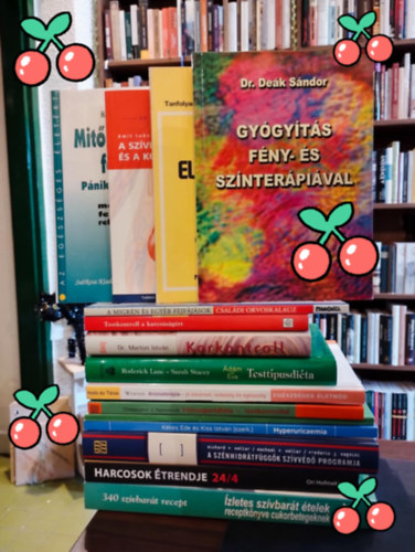 Dr. Dek Sndor, Dr. Ills Bla, Chris Davidson, Dr. Haraszti Lszl, Wilkinson-Macgregor, Kathryn Marsden, Dr. Marton Istvn, Monica Werner, Christopher J. Hammond, D. C. Jarvis, Heller-Heller - Egszsges letmd knyvcsomag 15 darabos KNYVMENT AJNLAT: Gygyts fny- s sznterpival, Elsseglynyjtsi ismeretek, Amit tudni rdemes a szvrl s a koszorerekrl, Mitl s mirt flnk - Pnikbetegsgek,