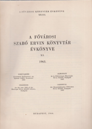 A Fővárosi Szabó Ervin Könyvtár évkönyve XI. 1963