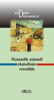 Szllsi Adrienne (szerk.) - Huszadik szzadi skandinv novellk - Modern dekameron